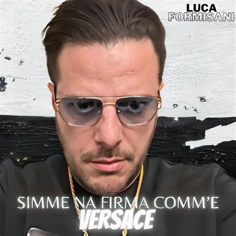 Simme na firma comm 'e Versace 